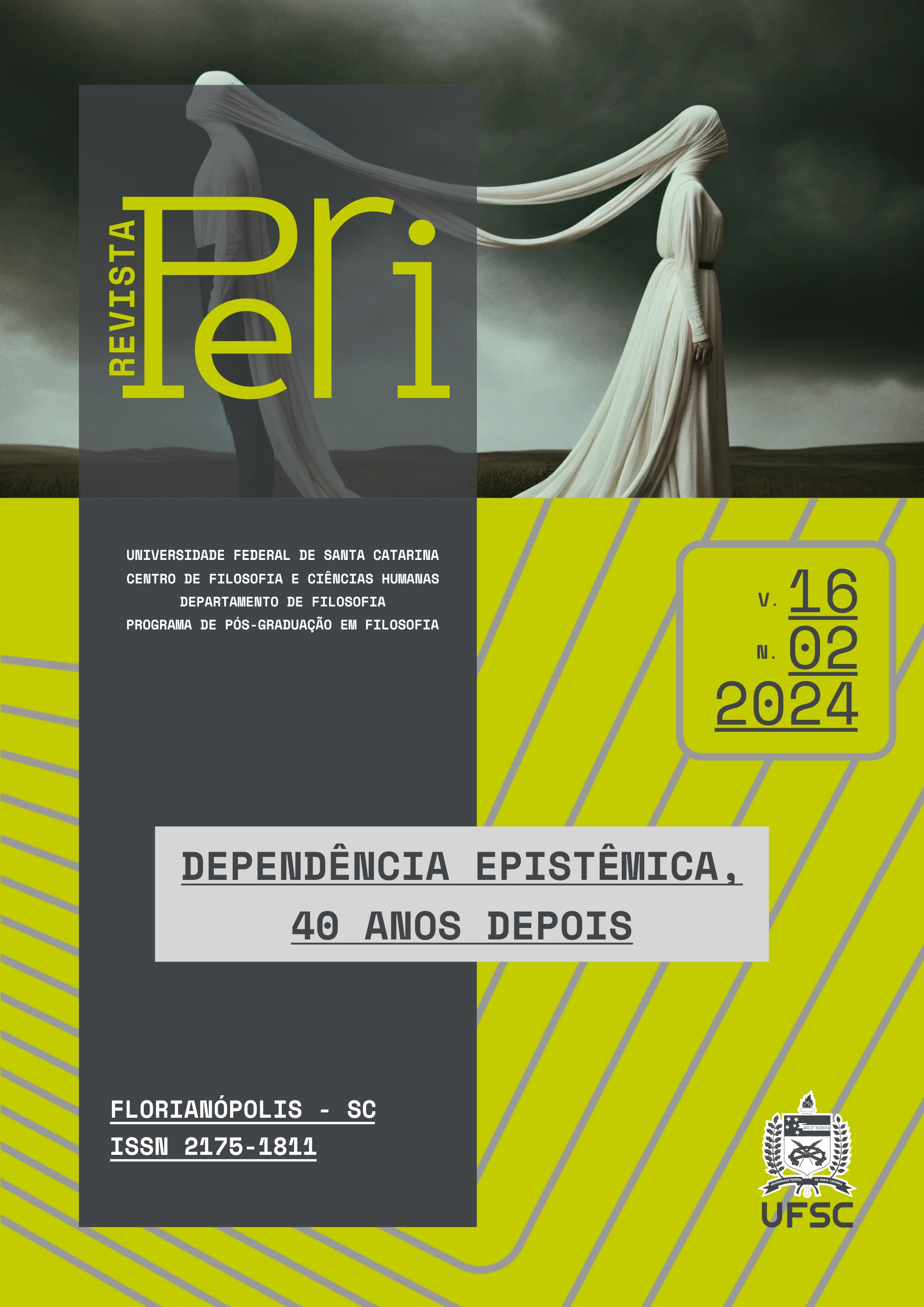 					Afficher Vol. 16 No 2 (2024): Dossiê: Dependência Epistêmica, 40 Anos Depois
				