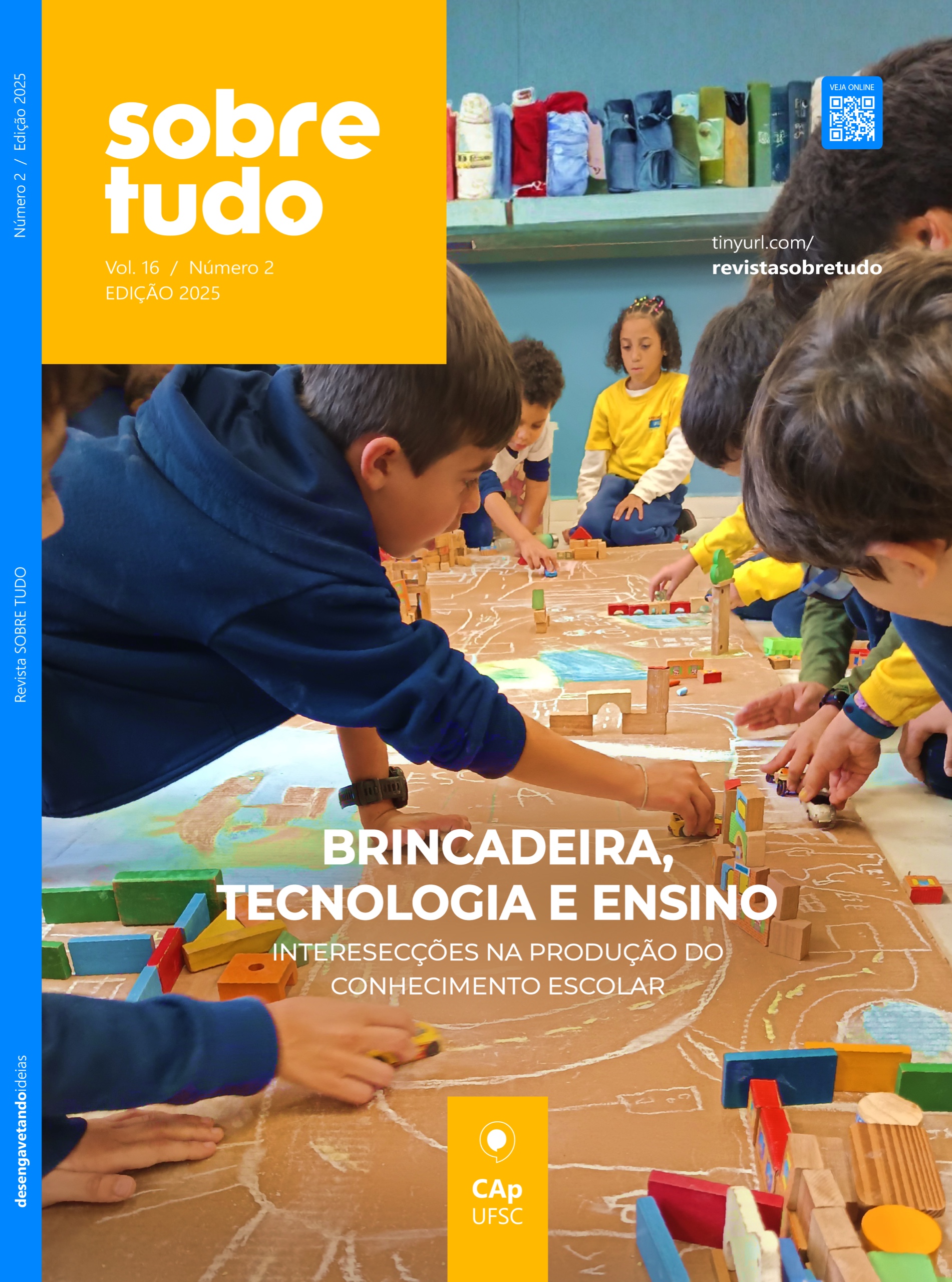 					Visualizar v. 16 n. 2 (2025): Brincadeira, tecnologia e ensino: intersecções na produção do conhecimento escolar
				